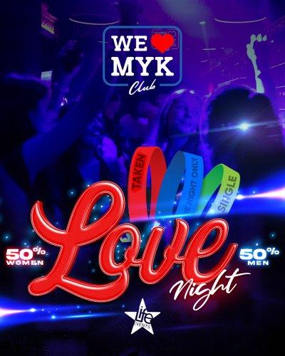 WE β€ MYK Club - LOVE NIGHT β WE LOVE MYK, Mykonos